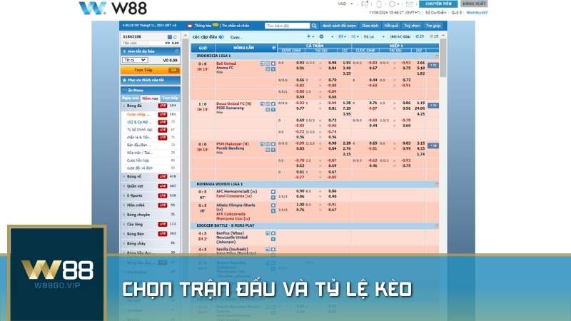 Chọn trận đấu và tỷ lệ kèo tại cá cược bóng đá W88