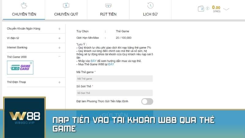 Nạp tiền vào tài khoản W88 với thẻ game cũng là phương thức an toàn và thuận tiện được nhiều cược thủ tại W88 lựa chọn