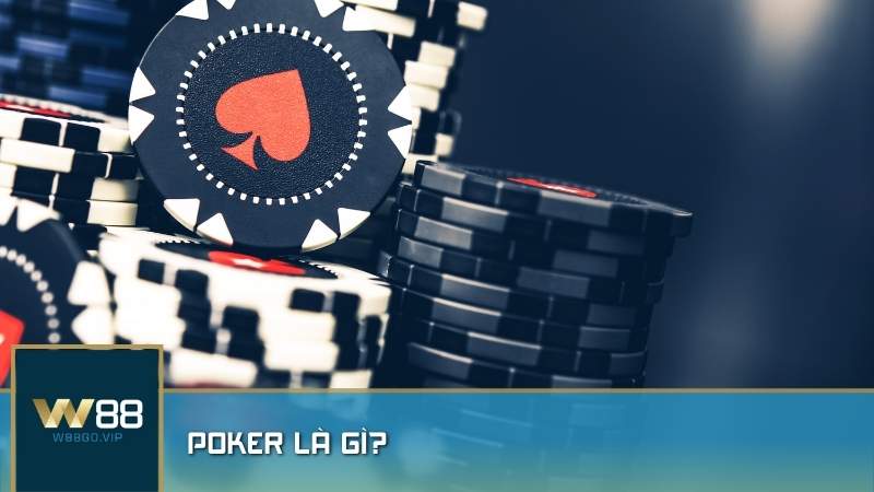 Poker là gì?