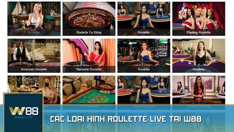 Các loại hình Roulette Live tại W88