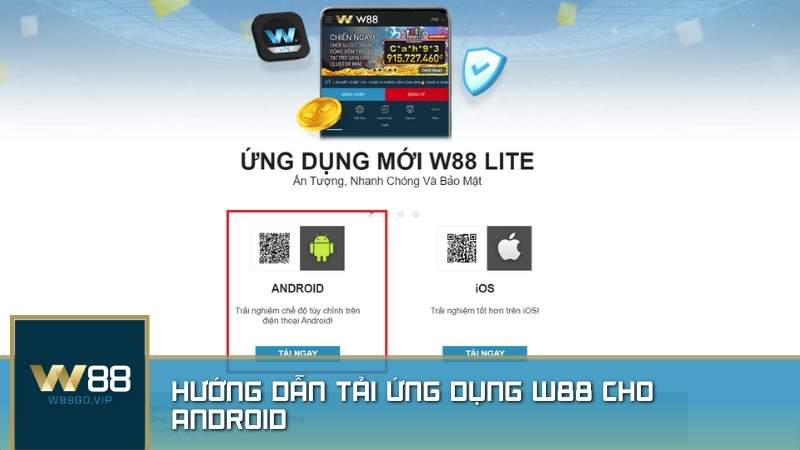 Hướng dẫn tải ứng dụng W88 cho Android