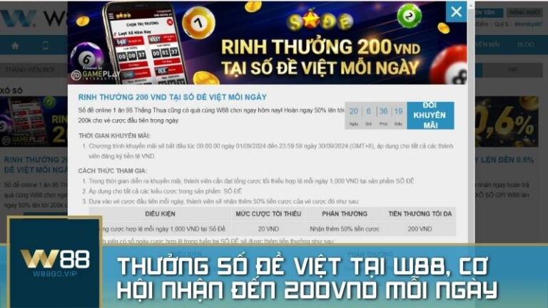 Thưởng số đề Việt tại W88, cơ hội nhận đến 200,000 VND mỗi ngày